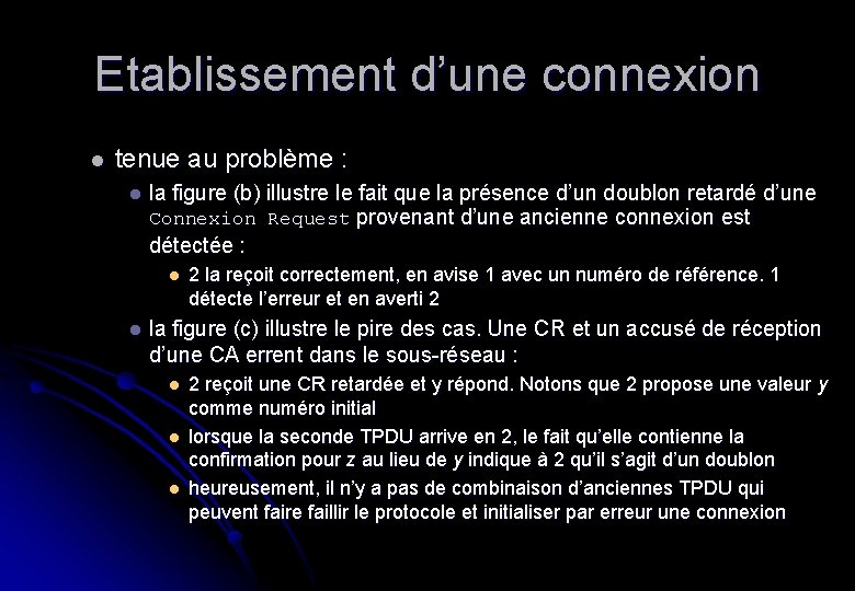 Etablissement d’une connexion l tenue au problème : l la figure (b) illustre le