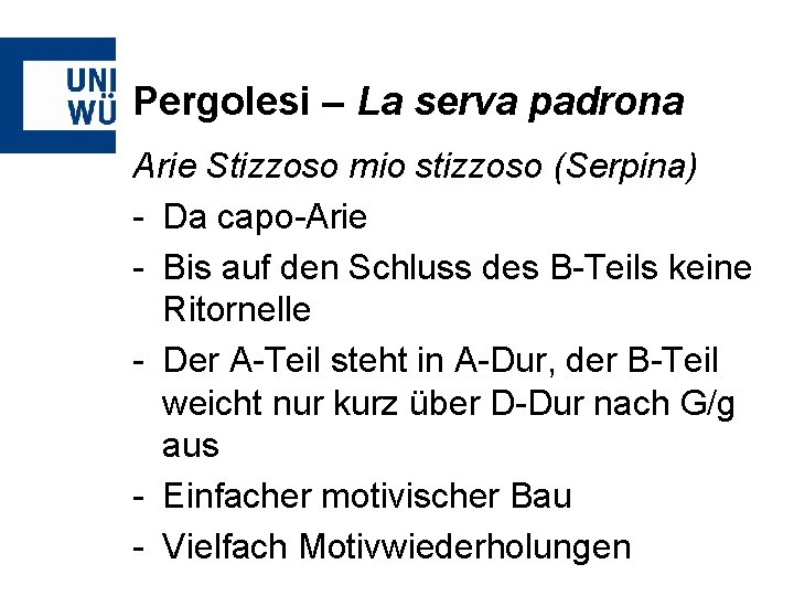 Pergolesi – La serva padrona Arie Stizzoso mio stizzoso (Serpina) - Da capo-Arie -