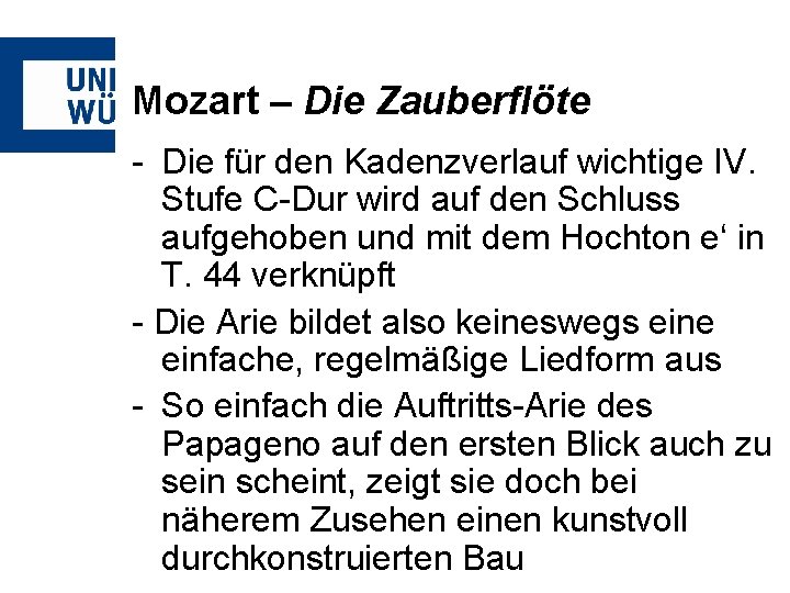 Mozart – Die Zauberflöte - Die für den Kadenzverlauf wichtige IV. Stufe C-Dur wird