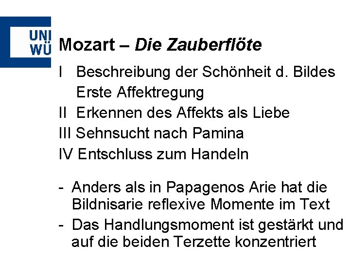 Mozart – Die Zauberflöte I Beschreibung der Schönheit d. Bildes Erste Affektregung II Erkennen