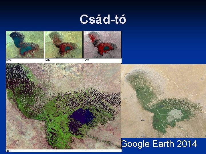 Csád-tó Google Earth 2014 