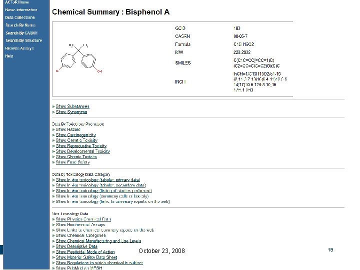 Office of Research and Development National Center for Computational Toxicology October 23, 2008 19 Office of Research and Development National Center for Computational Toxicology October 23, 2008 19