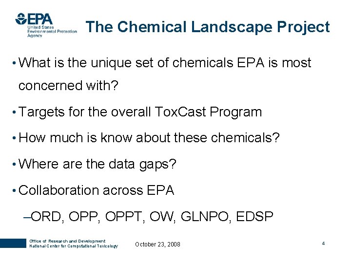 The Chemical Landscape Project • What is the unique set of chemicals EPA is The Chemical Landscape Project • What is the unique set of chemicals EPA is