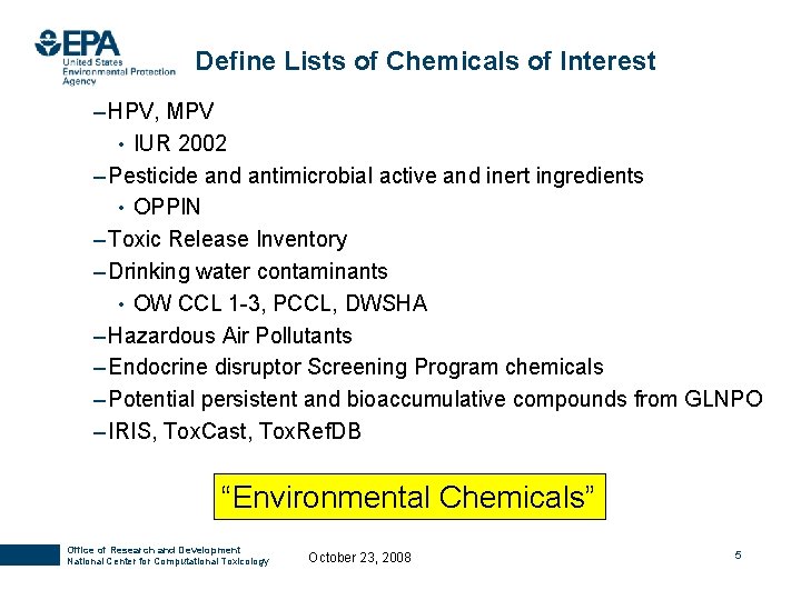 Define Lists of Chemicals of Interest – HPV, MPV • IUR 2002 – Pesticide Define Lists of Chemicals of Interest – HPV, MPV • IUR 2002 – Pesticide