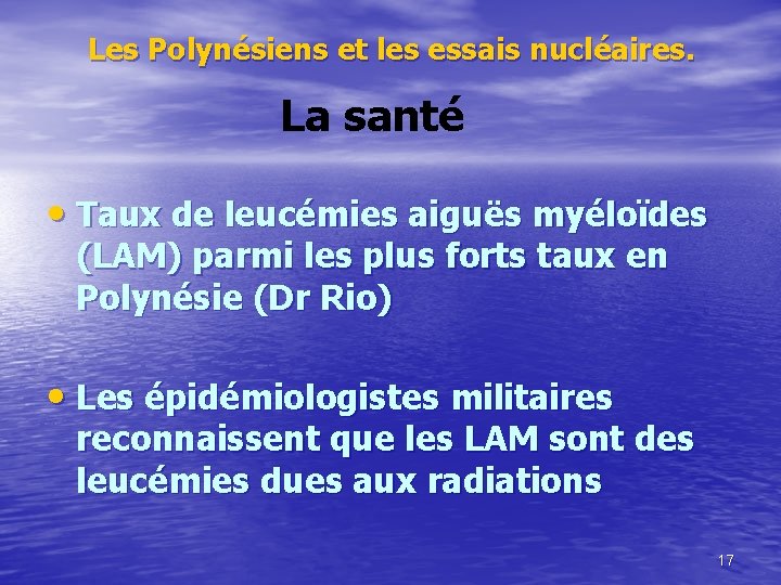 Les Polynésiens et les essais nucléaires. La santé • Taux de leucémies aiguës myéloïdes