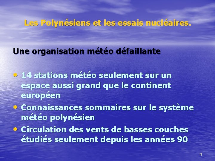 Les Polynésiens et les essais nucléaires. Une organisation météo défaillante • 14 stations météo