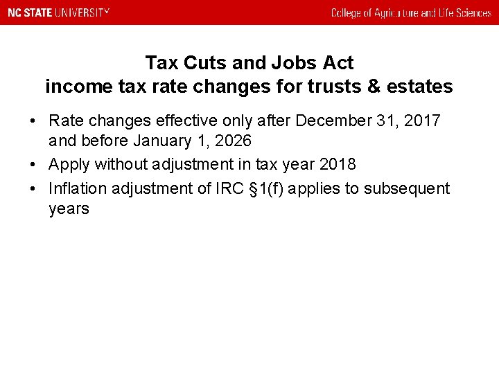 Tax Cuts and Jobs Act income tax rate changes for trusts & estates •