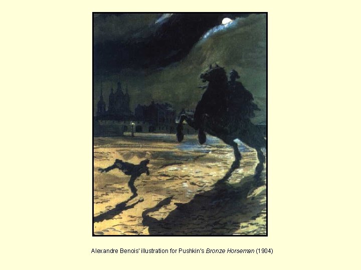 Alexandre Benois' illustration for Pushkin’s Bronze Horseman (1904) 