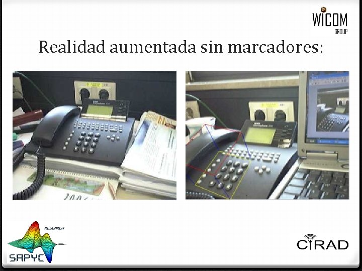 Realidad aumentada sin marcadores: Realidad aumentada sin marcadores: