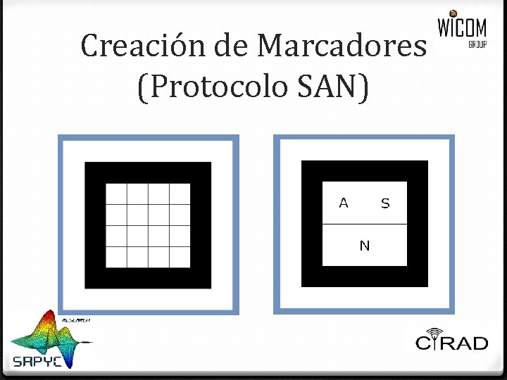 Creación de Marcadores (Protocolo SAN) Creación de Marcadores (Protocolo SAN)