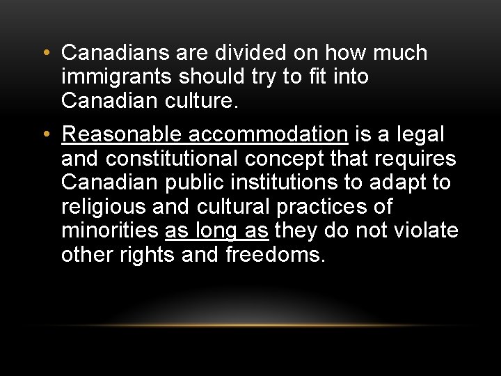  • Canadians are divided on how much immigrants should try to fit into