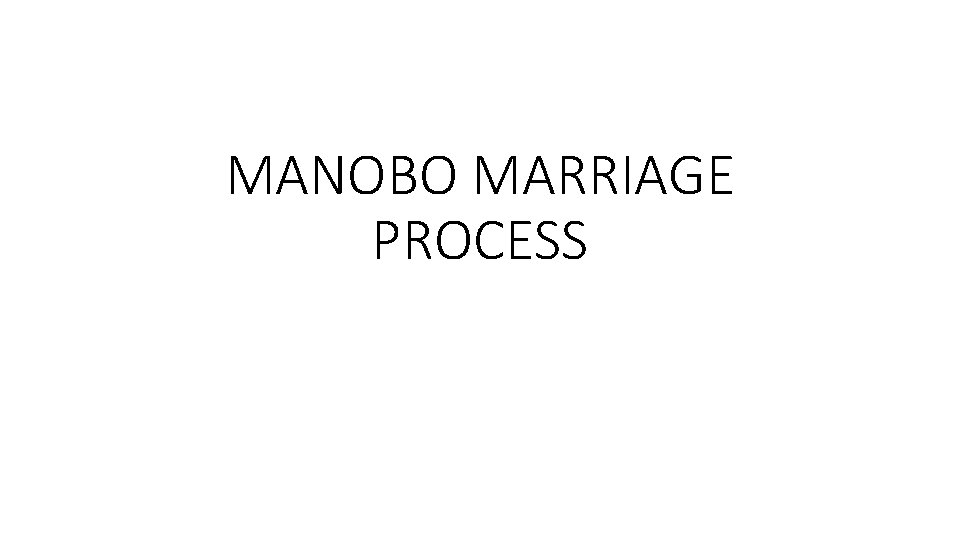 MANOBO MARRIAGE PROCESS 