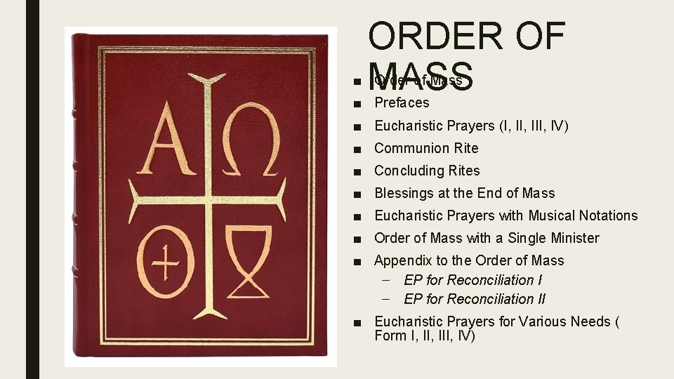 ORDER OF MASS ■ Order of Mass ■ Prefaces ■ Eucharistic Prayers (I, III,