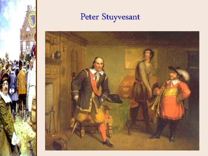 Peter Stuyvesant 