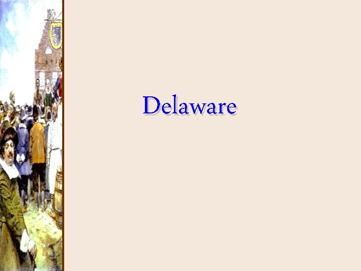Delaware Delaware