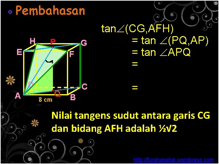 Pembahasan H P E F D A G 8 cm Q C B tan Pembahasan H P E F D A G 8 cm Q C B tan