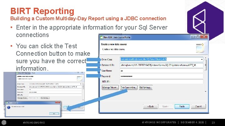 BIRT Reporting Building a Custom Multiday-Day Report using a JDBC connection • Enter in