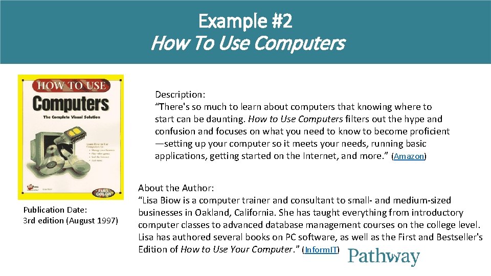 Example #2 How To Use Computers Description: “There's so much to learn about computers Example #2 How To Use Computers Description: “There's so much to learn about computers