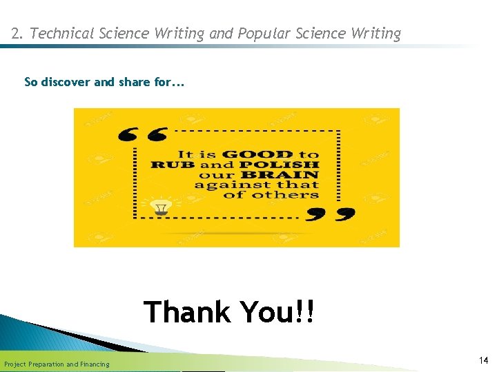 2. Technical Science Writing and Popular Science Writing So discover and share for. .