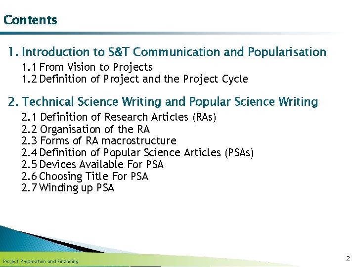 Contents 1. Introduction to S&T Communication and Popularisation 1. 1 From Vision to Projects