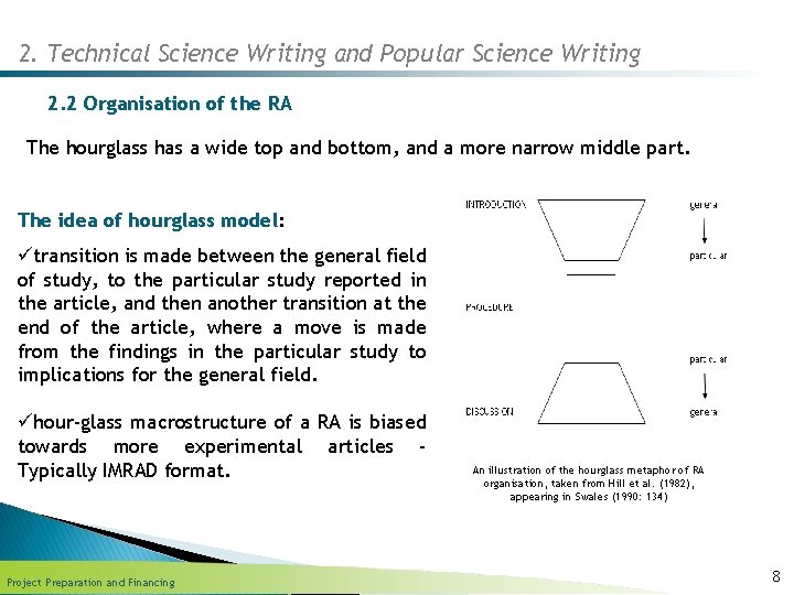 2. Technical Science Writing and Popular Science Writing 2. 2 Organisation of the RA