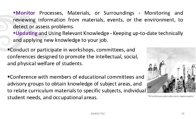 §Monitor Processes, Materials, or Surroundings - Monitoring and reviewing information from materials, events, or