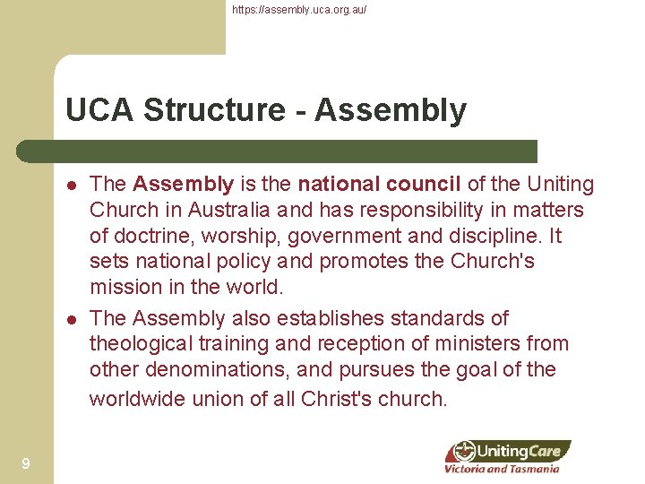 https: //assembly. uca. org. au/ UCA Structure - Assembly l l 9 The Assembly