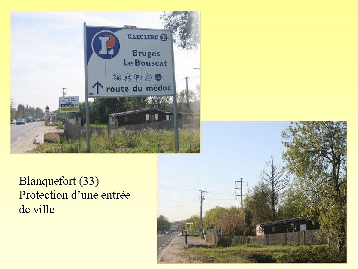 Blanquefort (33) Protection d’une entrée de ville 