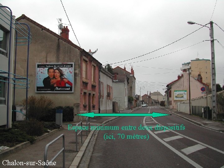 Espace minimum entre deux dispositifs (ici, 70 mètres) Chalon-sur-Saône 
