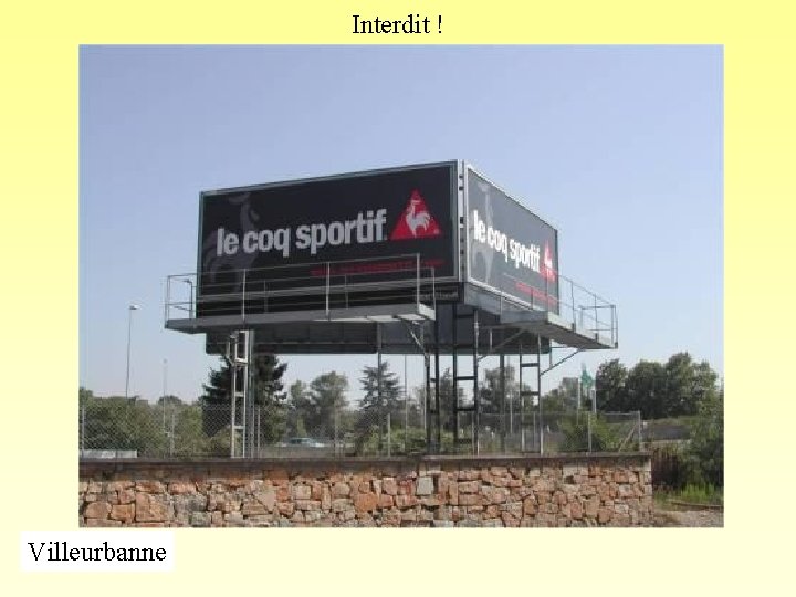 Interdit ! Villeurbanne 
