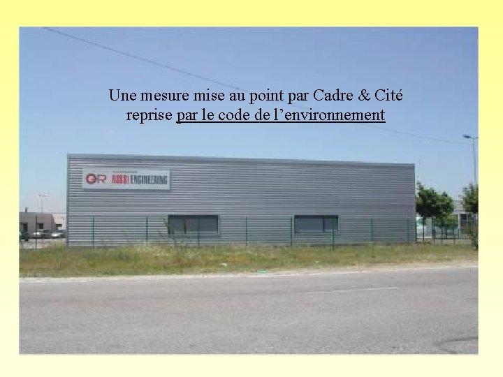 Une mesure mise au point par Cadre & Cité reprise par le code de