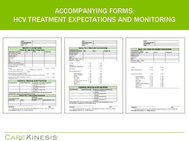 ACCOMPANYING FORMS: HCV TREATMENT EXPECTATIONS AND MONITORING 