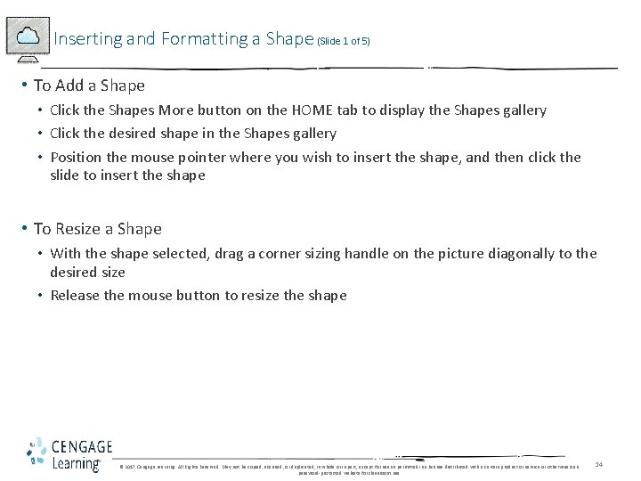 Inserting and Formatting a Shape (Slide 1 of 5) • To Add a Shape