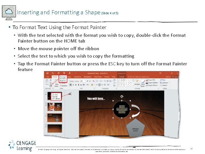 Inserting and Formatting a Shape (Slide 4 of 5) • To Format Text Using
