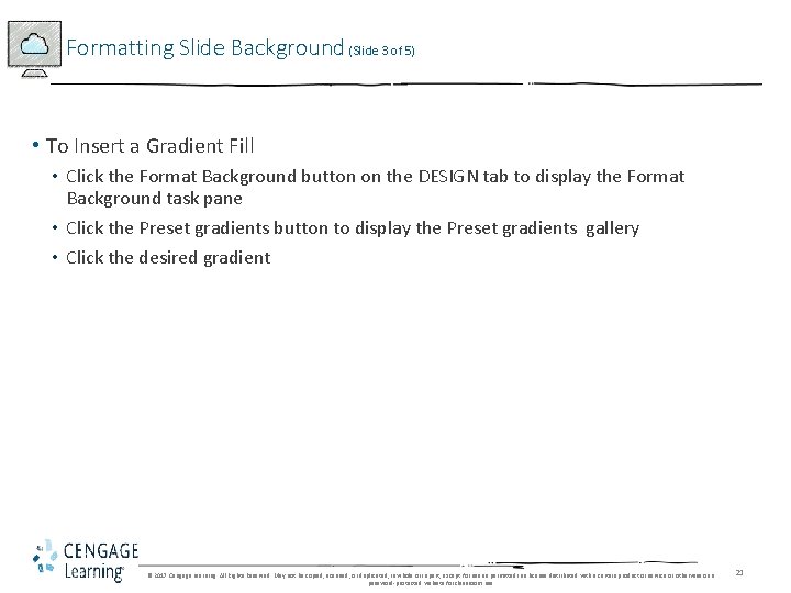 Formatting Slide Background (Slide 3 of 5) • To Insert a Gradient Fill •