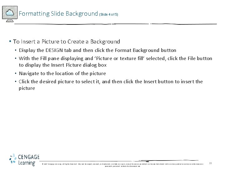 Formatting Slide Background (Slide 4 of 5) • To Insert a Picture to Create