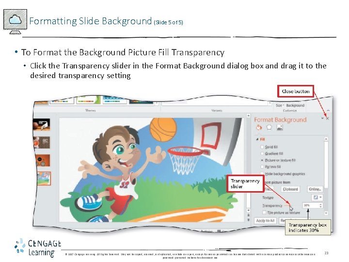 Formatting Slide Background (Slide 5 of 5) • To Format the Background Picture Fill