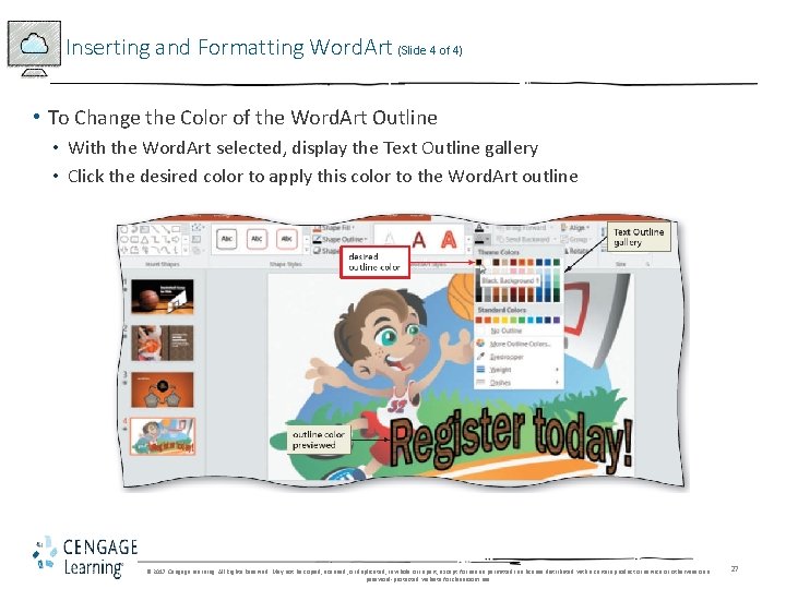 Inserting and Formatting Word. Art (Slide 4 of 4) • To Change the Color