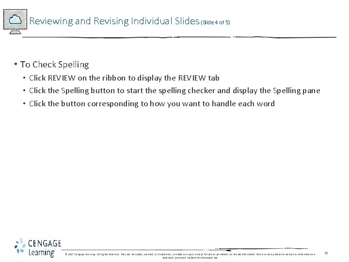Reviewing and Revising Individual Slides (Slide 4 of 5) • To Check Spelling •