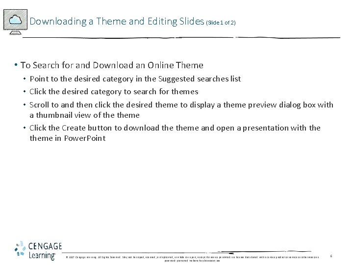 Downloading a Theme and Editing Slides (Slide 1 of 2) • To Search for