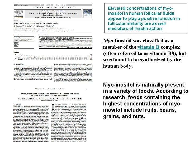 Elevated concentrations of myoinositol in human follicular fluids appear to play a positive function