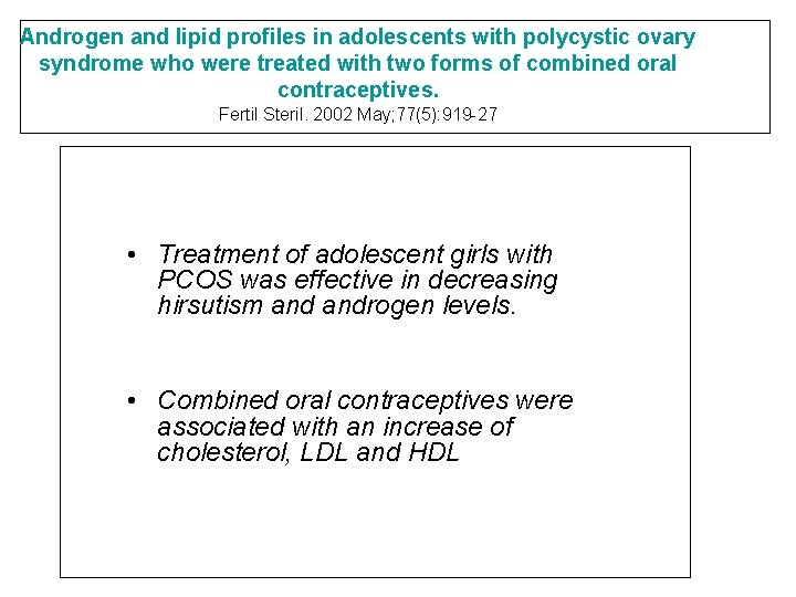 Androgen and lipid profiles in adolescents with polycystic ovary syndrome who were treated with