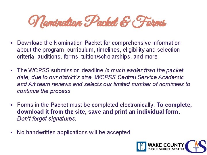 Nomination Packet & Forms ▪ Download the Nomination Packet for comprehensive information about the