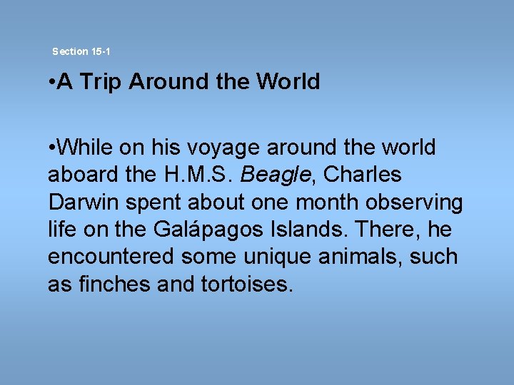 Section 15 -1 • A Trip Around the World • While on his voyage Section 15 -1 • A Trip Around the World • While on his voyage