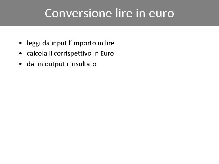 Click Conversione to edit Master lire in title euro style • leggi da input