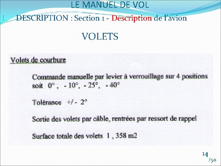 LE MANUEL DE VOL I. DESCRIPTION : Section 1 - Description de l’avion VOLETS