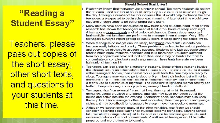 “Reading a Student Essay” Teachers, please pass out copies of the short essay, other