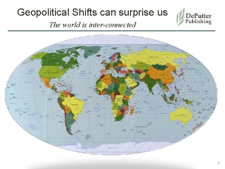 Geopolitical Shifts can surprise us The world is inter-connected 26 