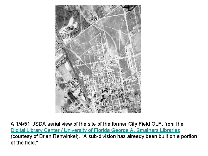 A 1/4/51 USDA aerial view of the site of the former City Field OLF,