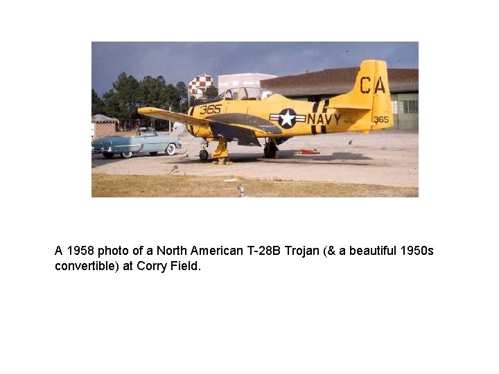 A 1958 photo of a North American T-28 B Trojan (& a beautiful 1950